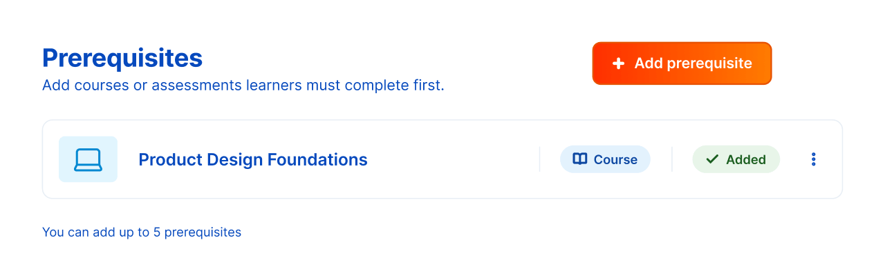 Prerequisite assessments and courses
